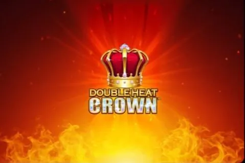 Double Heat: Crown